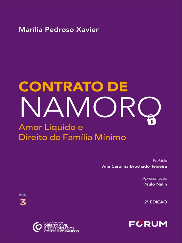 Contrato de Namoro: Amor Líquido e Direito de Família Mínimo - Fórum Digital