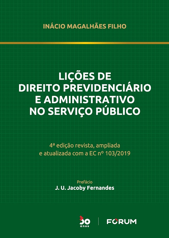Lições de Direito Previdenciário e Administrativo no Serviço Público