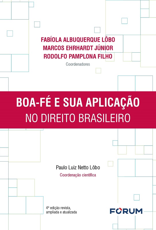 BOA-FÉ E SUA APLICAÇÃO NO DIREITO BRASILEIRO