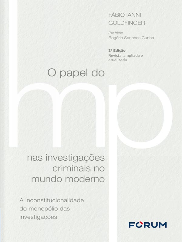 O Papel do Ministério Público nas Investigações Criminais no Mundo Moderno