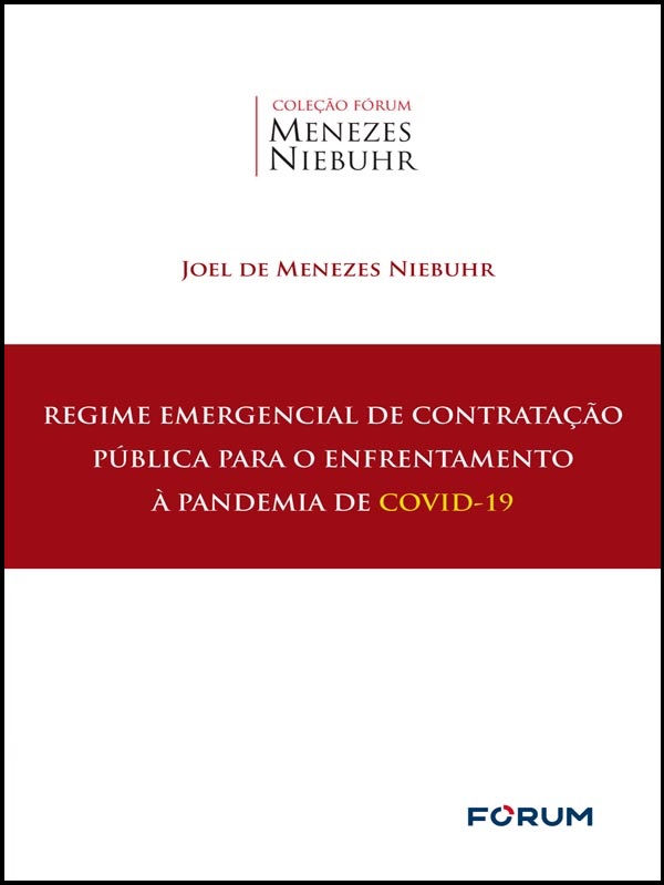 Regime Emergencial de Contratação Pública para o Enfrentamento à Pandemia de Covid-19