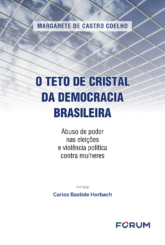 O Teto de Cristal da Democracia Brasileira