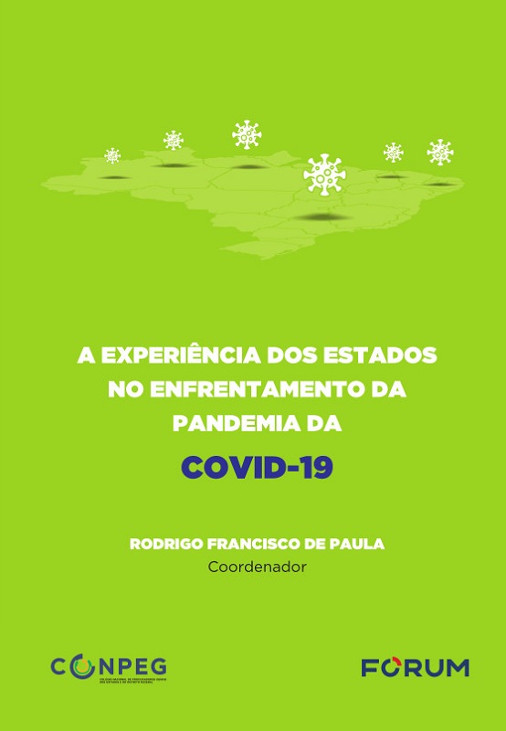 A Experiência dos Estados no Enfrentamento da Pandemia da Covid-19