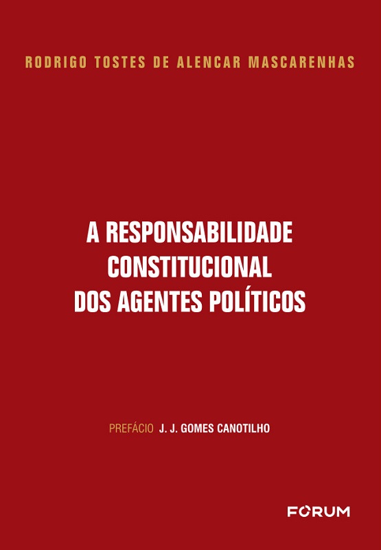 A Responsabilidade Constitucional dos Agentes Políticos