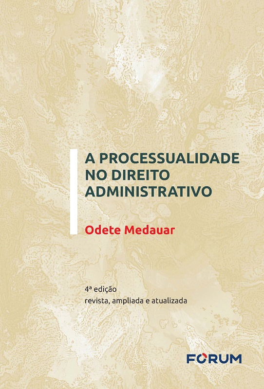 A PROCESSUALIDADE NO DIREITO ADMINISTRATIVO