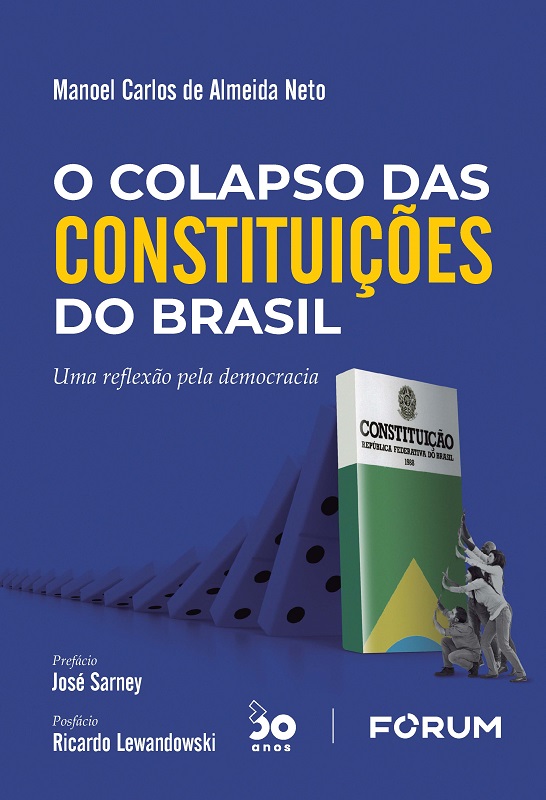 O Colapso das Constituições do Brasil