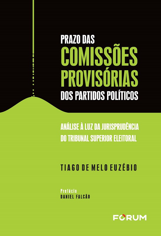 Prazo das Comissões Provisórias dos Partidos Políticos
