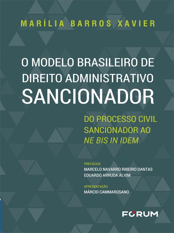 O Modelo Brasileiro de Direito Administrativo Sancionador