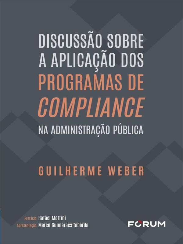 Discussão Sobre a Aplicação dos Programas de Compliance na Administração Pública