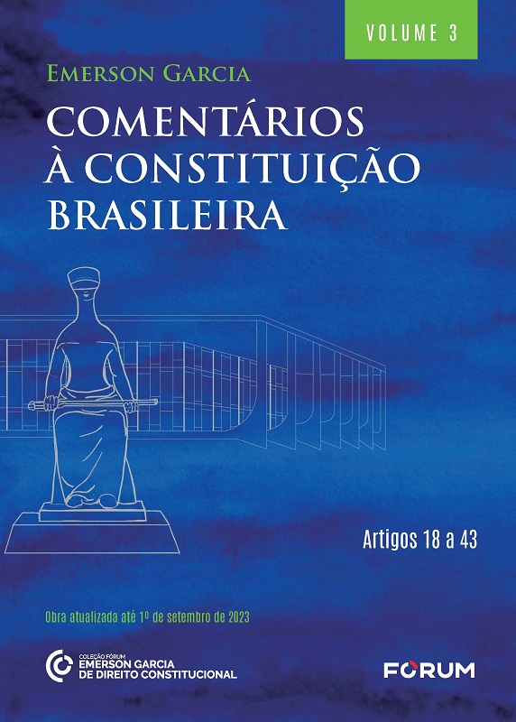 COMENTÁRIOS À CONSTITUIÇÃO BRASILEIRA – VOLUME 3