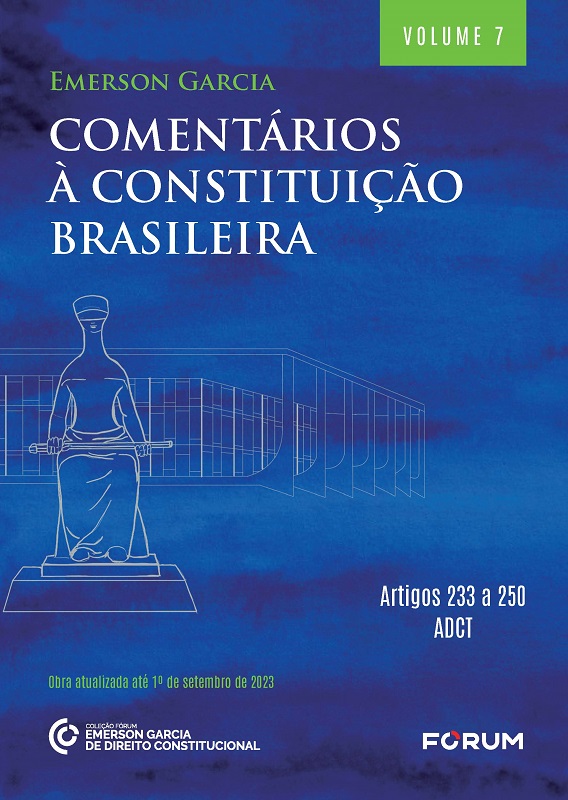 COMENTÁRIOS À CONSTITUIÇÃO BRASILEIRA – VOLUME 7