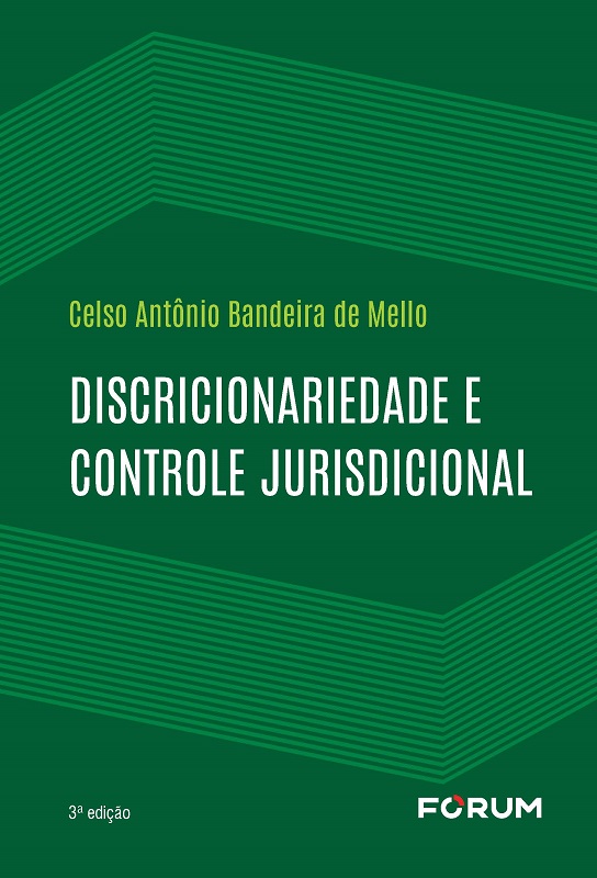 DISCRICIONARIEDADE E CONTROLE JURISDICIONAL