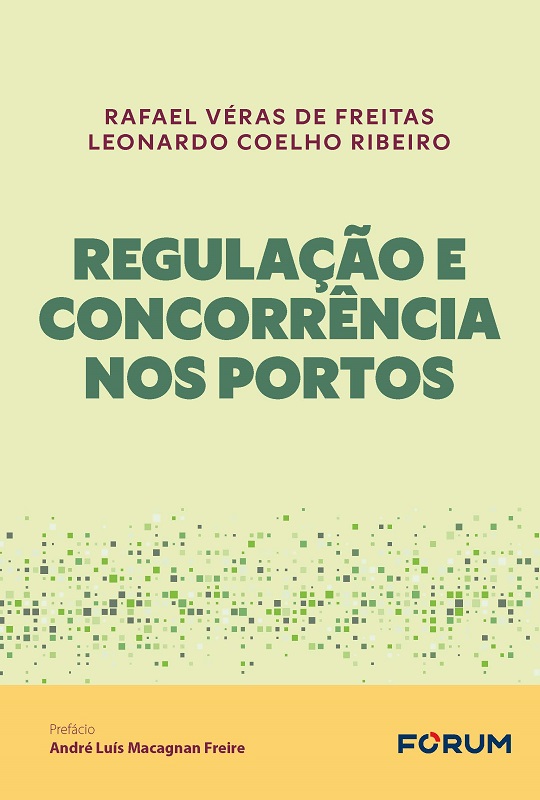 REGULAÇÃO E CONCORRÊNCIA NOS PORTOS